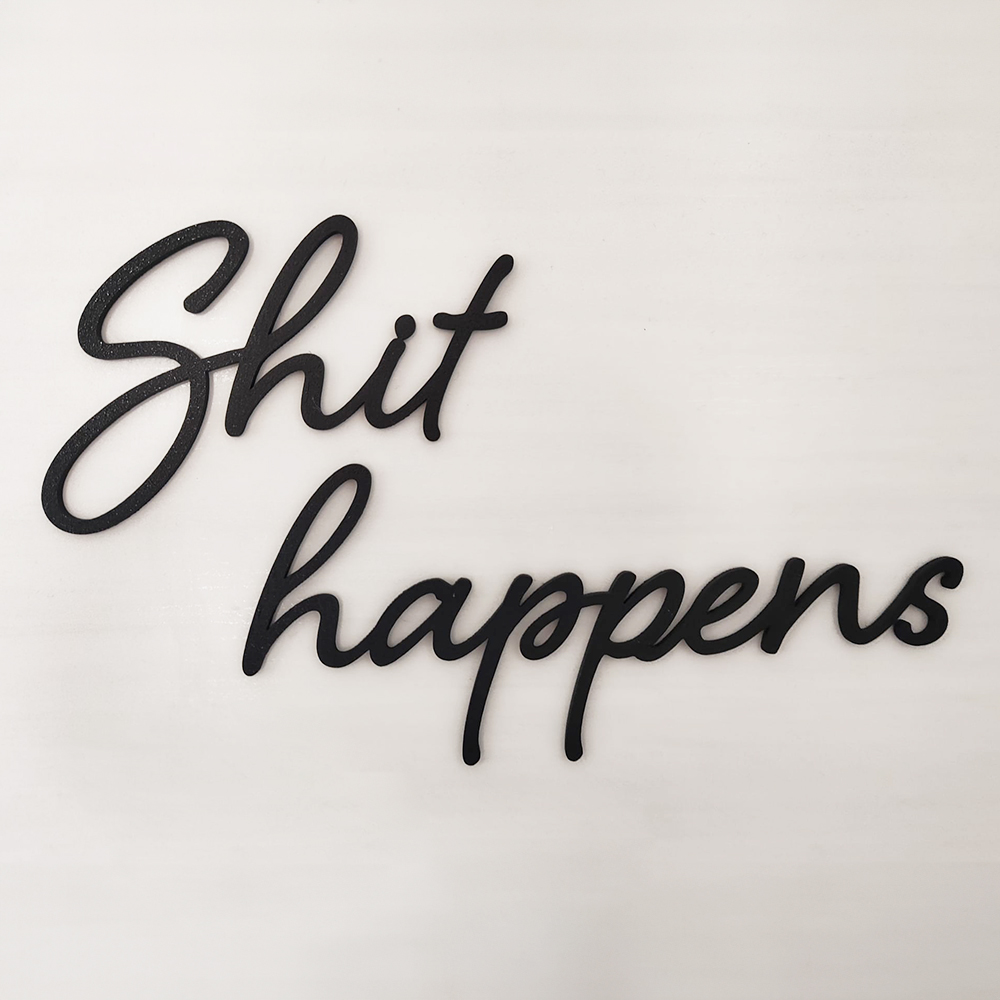 Witziger Spruch Shit Happens für das Badezimmer